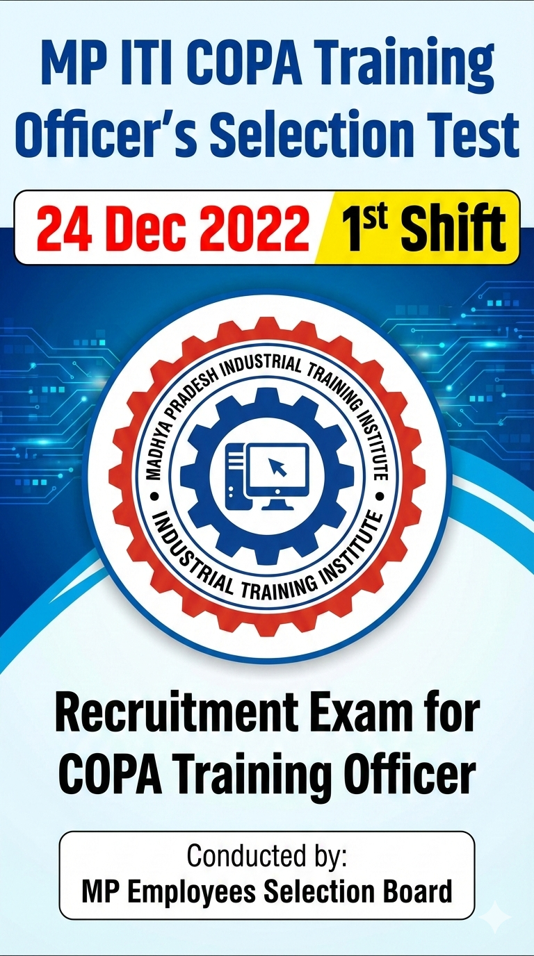 MP ITI COPA Training Officer’s Selection Test 24 Dec 2022 1st Shift