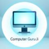 computer guru ji