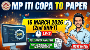 MP ITI COPA Training Officer’s Paper 16 March 2026 2nd Shift